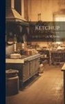 A. W. Bitting - Ketchup