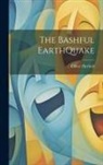 Oliver Herford - The Bashful EarthQuake