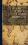 Various - The Great Events by Famous Historians; Volume V
