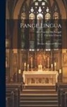 Alan Gordon McDougall, Catholic Church - Pange Lingua: Breviary Hymns of old Uses