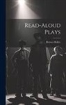 Horace Holley - Read-Aloud Plays