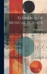 Robert Brown - Elements of Musical Science