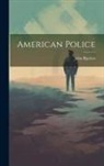 John Bigelow - American Police