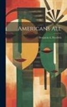 Benjamin A. Heydrick - Americans All