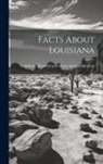 Louisiana Dept of Agriculture and I - Facts About Louisiana