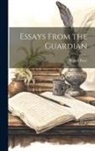 Walter Pater - Essays From the Guardian