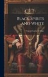 Frances Eleanor Trollope - Black Spirits and White