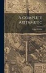 Frank H. Hall - A Complete Arithmetic