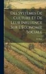H. Passy - Des Systèmes de Culture et de Leur Influence sur L'Économie Sociale