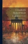 Bernhard Alexander Uhlendorf - Charles Sealsfield: Ethnic Elements and National Problems in his Works