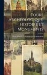 Pi Charles a. Loizeau de Grandmaison - Tours Archéologique, Histoire et Monuments