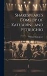 William Shakespeare - Shakespeare's Comedy of Katharine and Petruchio
