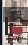 Boston Musical Bureau - Handbook of Musical Statistics