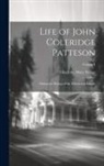 Charlotte Mary Yonge - Life of John Coleridge Patteson: Missionary Bishop of the Melanesian Islands; Volume I