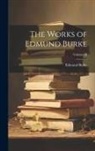 Edmund Burke - The Works of Edmund Burke; Volume III