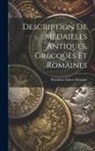 Théodore Edme Mionnet - Description de Medailles Antiques, Grecques et Romaines