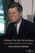 Wolfgang Mieder, Mieder Wolfgang - A Rising Tide Lifts All the Boats