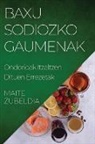 Maite Zubeldia - Baxu Sodiozko Gaumenak