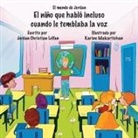 Jordan Levan, Lindsay Townsend - El niño que habló incluso cuando le temblaba la voz