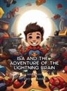 Faryal Shaukat - Isa and the Adventure of the Lightning Brain
