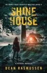 Dean Rasmussen - Shine House