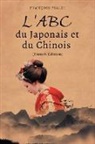 François Pialat - L'ABC du Japonais et du Chinois (French Edition)
