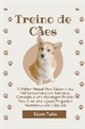 Edison Tadeu - Treino de cães