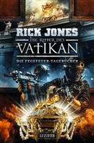 Rick Jones - DIE FEGEFEUER-TAGEBÜCHER (Die Ritter des Vatikan 14)