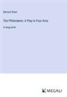 Bernard Shaw - The Philanderer; A Play in Four Acts