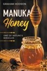 Graham Hodson - Manuka Honey