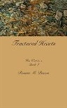 Ronna M. Bacon, Ronna M Bacon - Fractured Hearts
