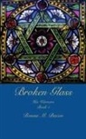 Ronna M. Bacon, Ronna M Bacon - Broken Glass