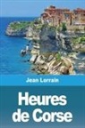 Jean Lorrain - Heures de Corse
