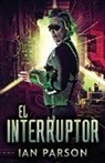 Ian Parson - El Interruptor