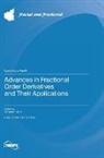Advances in Fractional Order Derivatives and Their Applications