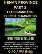 Qiaqia Wu - China's Henan Province (Part 3)