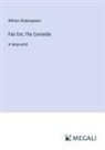 William Shakespeare - Fair Em; The Comedie