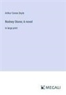 Arthur Conan Doyle - Rodney Stone; A novel