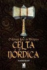 Claudio Blanc - O Grande Livro Da Mitologia Celta e Nórdica