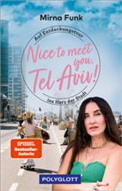 Mirna Funk - Nice to meet you, Tel Aviv!