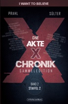 Reinhard Prahl, Björn Sülter - Die Akte X-Chronik