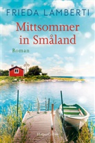 Frieda Lamberti - Mittsommer in Småland