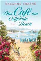 Raeanne Thayne - Das Café am California Beach