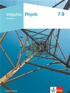 Lars Blüggel, Manfred Grote, Markus u a Ketter - Impulse Physik 7/8. Ausgabe Niedersachsen, m. 1 Beilage