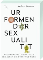 Andreas Deutsch - Urformen der Sexualität