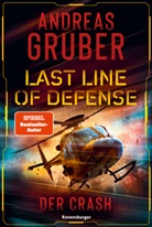 Andreas Gruber - Last Line of Defense, Band 3 - Der Crash