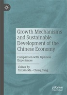 Xinxin Ma, Tang, Cheng Tang - Growth Mechanisms and Sustainable Development of the Chinese Economy