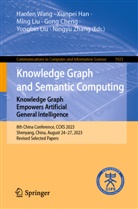 Gong Cheng, Xianpei Han, Ming Liu, Yongbin Liu, Ming Liu et al, Haofen Wang... - Knowledge Graph and Semantic Computing: Knowledge Graph Empowers Artificial General Intelligence