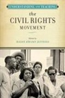 Hasan Kwame Jeffries, Hasan Kwame Jeffries - Understanding and Teaching the Civil Rights Movement