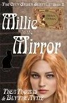 Blythe Ayne, Thea Thomas - Millie in the Mirror